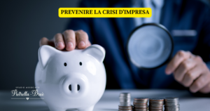 Come prevenire la crisi d’impresa