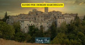 Come funziona il Bando per i borghi marchigiani