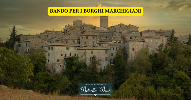 Come funziona il Bando per i borghi marchigiani
