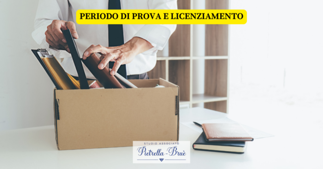 Come funziona il licenziamento nel periodo di prova