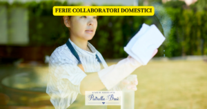 Come funzionano le ferie dei collaboratori domestici.