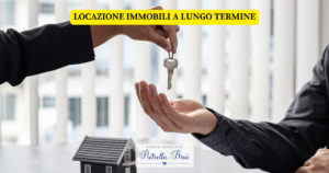 Come funzione la locazione degli immobili a lungo termine.