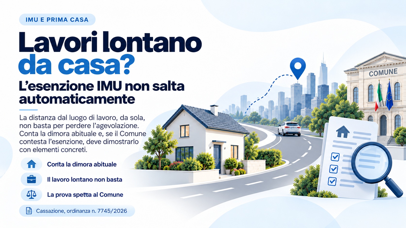 Se lavori lontano da casa non perdi automaticamente l'esenzione IMU